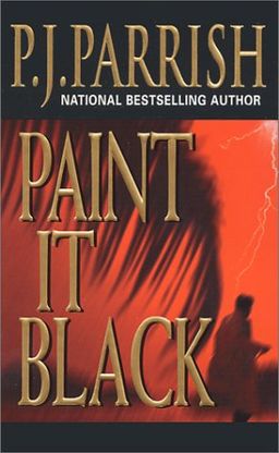 Paint It Black (Louis Kincaid Mysteries) / P.J. Parrish