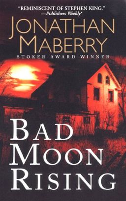 Bad Moon Rising / Jonathan Maberry