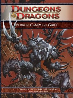 Eberron Campaign Guide: A 4th Edition D&D Supplement / James Wyatt