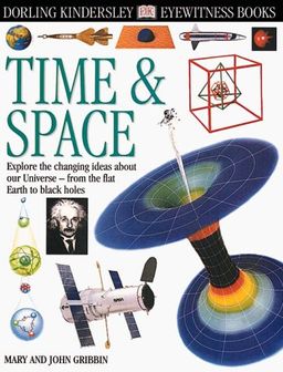 Eyewitness: Time & Space / John Gribbin