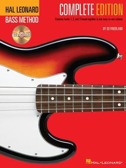 Hal Leonard Bass Method - Complete Edition: Books 1, 2 and 3 Bound Together in One Easy-to-Use Volume! / Ed Friedland Hal Leonard Bass Method - Complete Edition: Books 1, 2 and 3 Bound Together in One Easy-to-Use Volume! / Ed Friedland