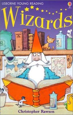 Wizards (Young Reading, Level 1) / Christopher Rawson Wizards (Young Reading, Level 1) / Christopher Rawson