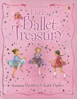 Little Ballet Treasury (Miniature Editions) / Susanna Davidson Little Ballet Treasury (Miniature Editions) / Susanna Davidson