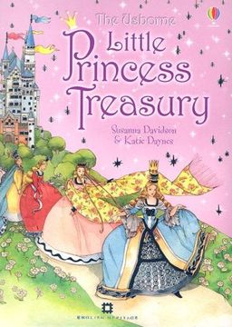 The Usborne Little Princess Treasury (Miniature Editions) / Susanna Davidson The Usborne Little Princess Treasury (Miniature Editions) / Susanna Davidson