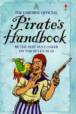 The Usborne Official Pirate's Handbook (Handbooks) / Sam Taplin