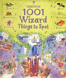 1001 Wizard Things to Spot (1001 Things to Spot) / Gillian Doherty 1001 Wizard Things to Spot (1001 Things to Spot) / Gillian Doherty