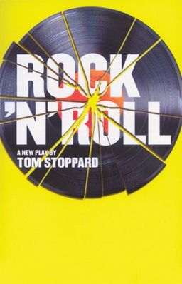 Rock 'n' Roll: A New Play / Tom Stoppard