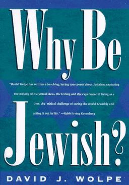 Why Be Jewish? - David J. Wolpe