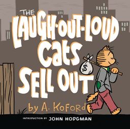 The Laugh-Out-Loud Cats Sell Out - Adam Koford