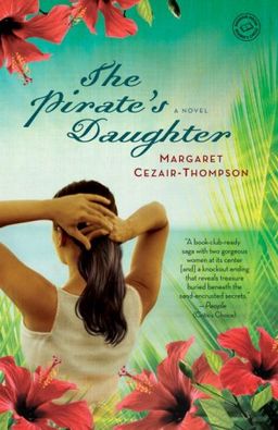 The Pirate's Daughter: A Novel / Margaret Cezair-Thompson