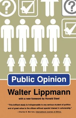 Public opinion - Walter Lippmann