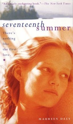 Seventeenth summer - Maureen Daly Seventeenth summer - Maureen Daly