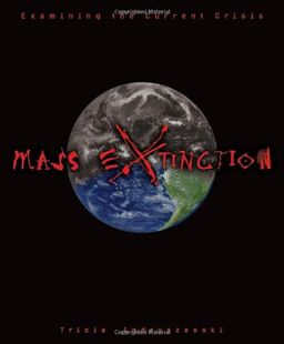 Mass Extinction: Examining the Current Crisis (Discovery!) - Tricia Andryszewski