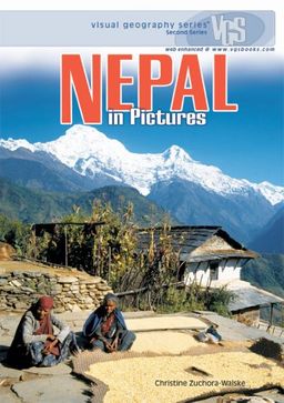 Nepal in Pictures (Visual Geography. Second Series) / Christine Zuchora-Walske Nepal in Pictures (Visual Geography. Second Series) / Christine Zuchora-Walske