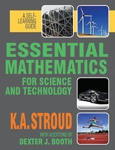 Essential Mathematics for Science and Technology: A Self-Learning Guide - K.A. Stroud