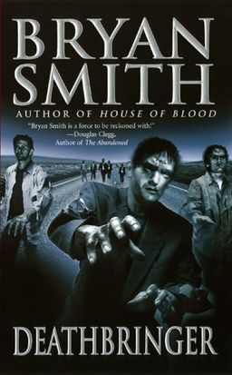 Deathbringer / Bryan Smith