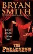 The Freakshow / Bryan Smith