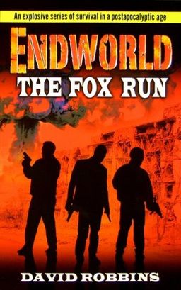 The Fox Run (Endworld) / David Robbins