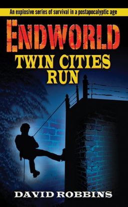 Twin Cities Run (Endworld) / David Robbins