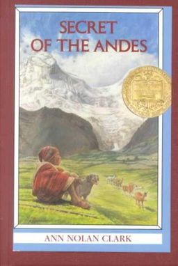 Secret of the Andes / Ann Nolan Clark