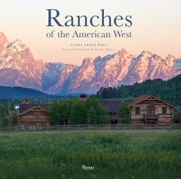 Ranches of the American West / Linda Leigh Paul