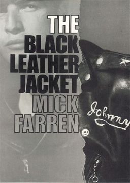 The Black Leather Jacket - Mick Farren