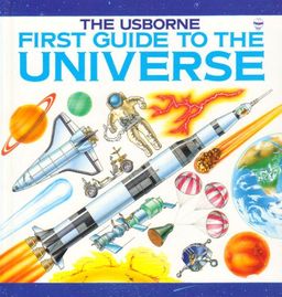 First Guide to the Universe (Explainers Series) - Sheila Snowder