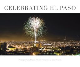 Celebrating El Paso - Mr. Mark Paulda Celebrating El Paso - Mr. Mark Paulda