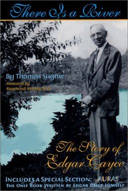 There Is a River: The Story of Edgar Cayce / Thomas Sugrue