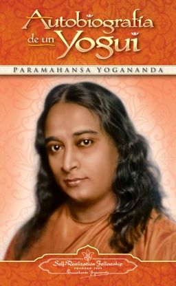 Autobiografia de un Yogui (Spanish Edition) - Paramahansa Yogananda