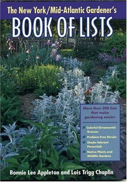 New York/Mid-Atlantic Gardener's Book of Lists - Bonnie Appleton