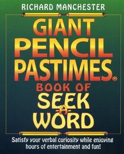 Giant Pencil Pastimes Book of Seek-A-Word - Richard Manchester