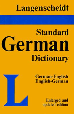 Langenscheidt's Standard German Dictionary / Langenscheidt