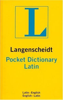 Langenscheidt's Pocket Latin Dictionary (Langenscheidt's Pocket Dictionaries) / Langenscheidt