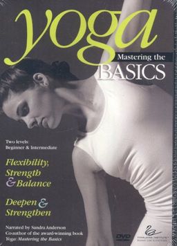 Yoga Mastering the Basics - Sandra Anderson Yoga Mastering the Basics - Sandra Anderson