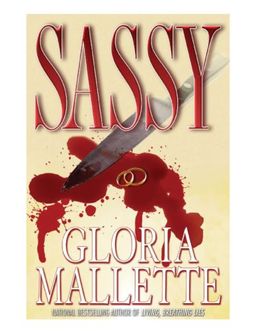 Sassy / Gloria Mallette Sassy / Gloria Mallette
