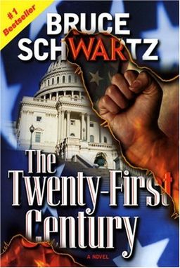 The Twenty-First Century - Bruce Schwartz