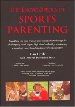 Encyclopedia of Sports Parenting - Dan Doyle