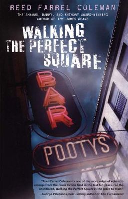 Walking the Perfect Square (Moe Prager Series) - Reed Farrel Coleman Walking the Perfect Square (Moe Prager Series) - Reed Farrel Coleman