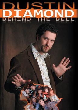 Behind the Bell - Dustin Diamond Behind the Bell - Dustin Diamond