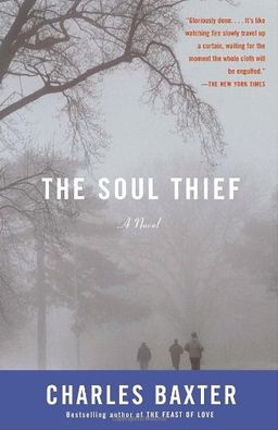 The Soul Thief (Vintage Contemporaries) / Charles Baxter The Soul Thief (Vintage Contemporaries) / Charles Baxter