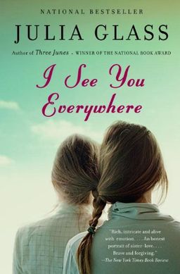 I See You Everywhere / Julia Glass I See You Everywhere / Julia Glass