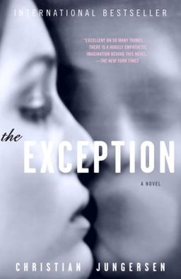 The Exception / Christian Jungersen The Exception / Christian Jungersen
