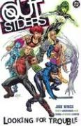 Outsiders: Looking for Trouble / Judd Winick