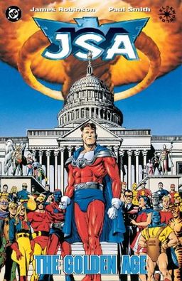 JSA: The Golden Age (Elseworlds) / James Robinson JSA: The Golden Age (Elseworlds) / James Robinson