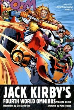 Jack Kirby's Fourth World Omnibus, Vol. 3 / Jack Kirby Jack Kirby's Fourth World Omnibus, Vol. 3 / Jack Kirby