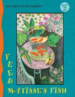 Touch the Art: Feed Matisse's Fish / Julie Appel Touch the Art: Feed Matisse's Fish / Julie Appel