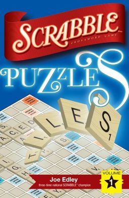 SCRABBLE? Puzzles Volume 1 / Joe Edley SCRABBLE? Puzzles Volume 1 / Joe Edley