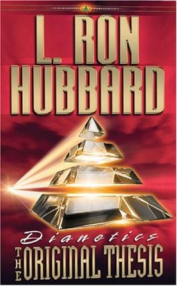 Dianetics: The Original Thesis (English) - L. Ron Hubbard