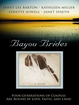 Bayou Brides: Capucine, Home to My Heart/Joie de Vivre/Language of Love/Dreams of Home (Heartsong Novella Collection) / Janet Lee Barton Bayou Brides: Capucine, Home to My Heart/Joie de Vivre/Language of Love/Dreams of Home (Heartsong Novella Collection) / Janet Lee Barton